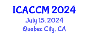 International Conference on Anesthesiology and Critical Care Medicine (ICACCM) July 15, 2024 - Quebec City, Canada