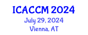 International Conference on Anesthesiology and Critical Care Medicine (ICACCM) July 29, 2024 - Vienna, Austria