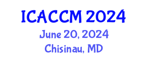 International Conference on Anesthesiology and Critical Care Medicine (ICACCM) June 20, 2024 - Chisinau, Republic of Moldova