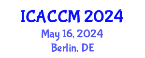 International Conference on Anesthesiology and Critical Care Medicine (ICACCM) May 16, 2024 - Berlin, Germany