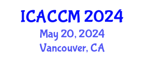 International Conference on Anesthesiology and Critical Care Medicine (ICACCM) May 20, 2024 - Vancouver, Canada