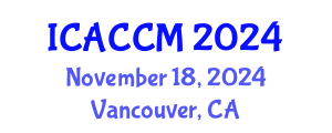 International Conference on Anesthesiology and Critical Care Medicine (ICACCM) November 18, 2024 - Vancouver, Canada