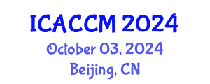 International Conference on Anesthesiology and Critical Care Medicine (ICACCM) October 03, 2024 - Beijing, China