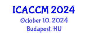 International Conference on Anesthesiology and Critical Care Medicine (ICACCM) October 10, 2024 - Budapest, Hungary