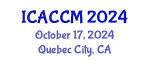 International Conference on Anesthesiology and Critical Care Medicine (ICACCM) October 17, 2024 - Quebec City, Canada