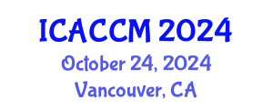International Conference on Anesthesiology and Critical Care Medicine (ICACCM) October 24, 2024 - Vancouver, Canada