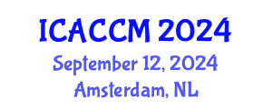 International Conference on Anesthesiology and Critical Care Medicine (ICACCM) September 12, 2024 - Amsterdam, Netherlands