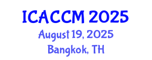 International Conference on Anesthesiology and Critical Care Medicine (ICACCM) August 19, 2025 - Bangkok, Thailand