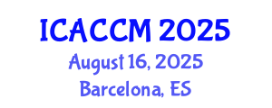 International Conference on Anesthesiology and Critical Care Medicine (ICACCM) August 16, 2025 - Barcelona, Spain