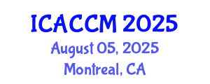 International Conference on Anesthesiology and Critical Care Medicine (ICACCM) August 05, 2025 - Montreal, Canada