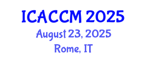International Conference on Anesthesiology and Critical Care Medicine (ICACCM) August 23, 2025 - Rome, Italy