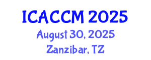 International Conference on Anesthesiology and Critical Care Medicine (ICACCM) August 30, 2025 - Zanzibar, Tanzania