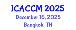 International Conference on Anesthesiology and Critical Care Medicine (ICACCM) December 16, 2025 - Bangkok, Thailand