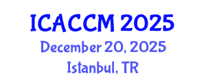 International Conference on Anesthesiology and Critical Care Medicine (ICACCM) December 20, 2025 - Istanbul, Turkey