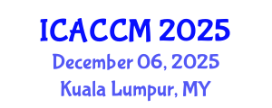 International Conference on Anesthesiology and Critical Care Medicine (ICACCM) December 06, 2025 - Kuala Lumpur, Malaysia