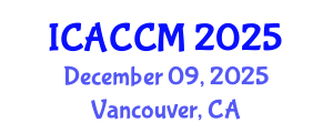 International Conference on Anesthesiology and Critical Care Medicine (ICACCM) December 09, 2025 - Vancouver, Canada