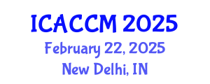 International Conference on Anesthesiology and Critical Care Medicine (ICACCM) February 22, 2025 - New Delhi, India