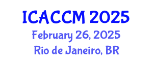 International Conference on Anesthesiology and Critical Care Medicine (ICACCM) February 26, 2025 - Rio de Janeiro, Brazil