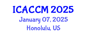 International Conference on Anesthesiology and Critical Care Medicine (ICACCM) January 07, 2025 - Honolulu, United States