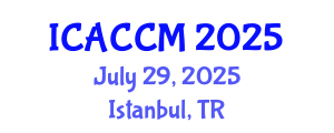 International Conference on Anesthesiology and Critical Care Medicine (ICACCM) July 29, 2025 - Istanbul, Turkey