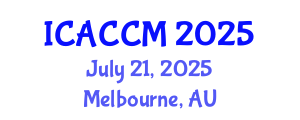 International Conference on Anesthesiology and Critical Care Medicine (ICACCM) July 21, 2025 - Melbourne, Australia