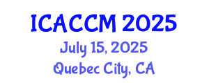 International Conference on Anesthesiology and Critical Care Medicine (ICACCM) July 15, 2025 - Quebec City, Canada