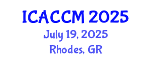 International Conference on Anesthesiology and Critical Care Medicine (ICACCM) July 19, 2025 - Rhodes, Greece