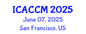 International Conference on Anesthesiology and Critical Care Medicine (ICACCM) June 07, 2025 - San Francisco, United States