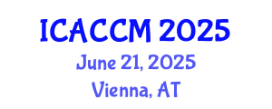 International Conference on Anesthesiology and Critical Care Medicine (ICACCM) June 21, 2025 - Vienna, Austria