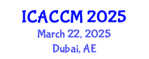 International Conference on Anesthesiology and Critical Care Medicine (ICACCM) March 22, 2025 - Dubai, United Arab Emirates