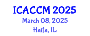 International Conference on Anesthesiology and Critical Care Medicine (ICACCM) March 08, 2025 - Haifa, Israel