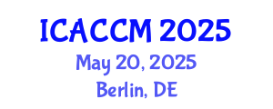 International Conference on Anesthesiology and Critical Care Medicine (ICACCM) May 20, 2025 - Berlin, Germany