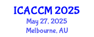 International Conference on Anesthesiology and Critical Care Medicine (ICACCM) May 27, 2025 - Melbourne, Australia