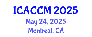International Conference on Anesthesiology and Critical Care Medicine (ICACCM) May 24, 2025 - Montreal, Canada
