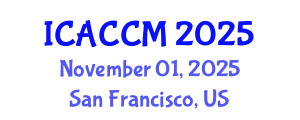 International Conference on Anesthesiology and Critical Care Medicine (ICACCM) November 01, 2025 - San Francisco, United States