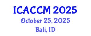 International Conference on Anesthesiology and Critical Care Medicine (ICACCM) October 25, 2025 - Bali, Indonesia