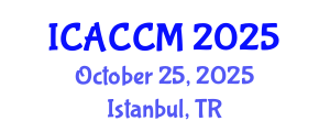 International Conference on Anesthesiology and Critical Care Medicine (ICACCM) October 25, 2025 - Istanbul, Turkey