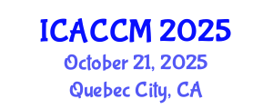 International Conference on Anesthesiology and Critical Care Medicine (ICACCM) October 21, 2025 - Quebec City, Canada