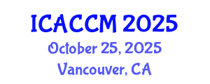 International Conference on Anesthesiology and Critical Care Medicine (ICACCM) October 25, 2025 - Vancouver, Canada