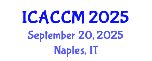 International Conference on Anesthesiology and Critical Care Medicine (ICACCM) September 20, 2025 - Naples, Italy