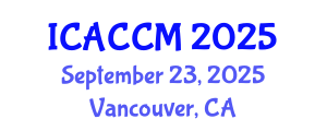 International Conference on Anesthesiology and Critical Care Medicine (ICACCM) September 23, 2025 - Vancouver, Canada