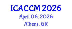 International Conference on Anesthesiology and Critical Care Medicine (ICACCM) April 06, 2026 - Athens, Greece International Conference on Anesthesiology and Critical Care Medicine (ICACCM) April 06, 2026 - Athens, Greece