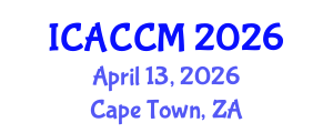 International Conference on Anesthesiology and Critical Care Medicine (ICACCM) April 13, 2026 - Cape Town, South Africa International Conference on Anesthesiology and Critical Care Medicine (ICACCM) April 13, 2026 - Cape Town, South Africa