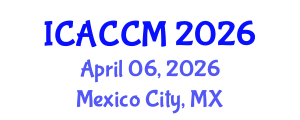 International Conference on Anesthesiology and Critical Care Medicine (ICACCM) April 06, 2026 - Mexico City, Mexico International Conference on Anesthesiology and Critical Care Medicine (ICACCM) April 06, 2026 - Mexico City, Mexico
