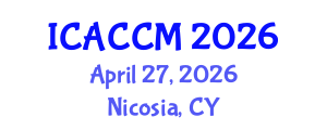 International Conference on Anesthesiology and Critical Care Medicine (ICACCM) April 27, 2026 - Nicosia, Cyprus International Conference on Anesthesiology and Critical Care Medicine (ICACCM) April 27, 2026 - Nicosia, Cyprus
