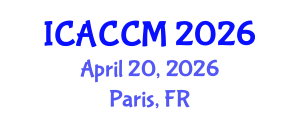 International Conference on Anesthesiology and Critical Care Medicine (ICACCM) April 20, 2026 - Paris, France International Conference on Anesthesiology and Critical Care Medicine (ICACCM) April 20, 2026 - Paris, France
