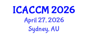International Conference on Anesthesiology and Critical Care Medicine (ICACCM) April 27, 2026 - Sydney, Australia International Conference on Anesthesiology and Critical Care Medicine (ICACCM) April 27, 2026 - Sydney, Australia
