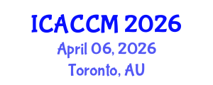 International Conference on Anesthesiology and Critical Care Medicine (ICACCM) April 06, 2026 - Toronto, Australia International Conference on Anesthesiology and Critical Care Medicine (ICACCM) April 06, 2026 - Toronto, Australia