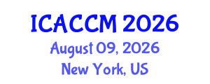International Conference on Anesthesiology and Critical Care Medicine (ICACCM) August 09, 2026 - New York, United States International Conference on Anesthesiology and Critical Care Medicine (ICACCM) August 09, 2026 - New York, United States