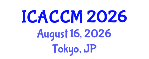 International Conference on Anesthesiology and Critical Care Medicine (ICACCM) August 16, 2026 - Tokyo, Japan International Conference on Anesthesiology and Critical Care Medicine (ICACCM) August 16, 2026 - Tokyo, Japan